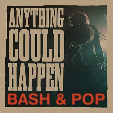 Anything Could Happenby Bash & Pop (Vinyl Record)