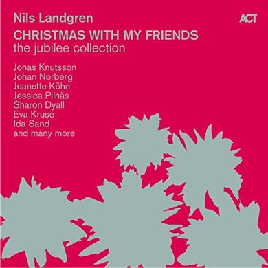 Nils Landgren: Christmas With My Friends: Jubilee Collection (Vinyl LP)