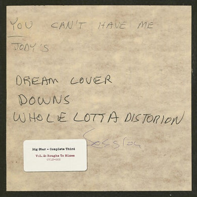 Big Star: Complete Third: Vol. 2: Roughs To Mixes (Vinyl LP)