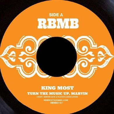 King Most: Turn The Music Up Marvin / Hook Swing & Rip (7-Inch Single)