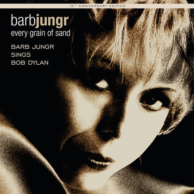 Dylan / Jungr: Every Grain of Sand:15th Anniversary Edition (Vinyl LP)