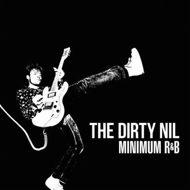 Dirty Nil: Minimum R&B (Vinyl LP)