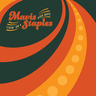 Staples, Mavis: Livin' on a High Note (Vinyl LP)
