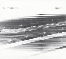Poppy Ackroyd: Resolve (Vinyl LP)