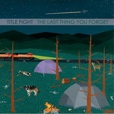 Title Fight: Last Thing You Forget (7-Inch Single)