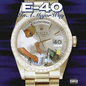 E-40: In A Major Way (Vinyl LP)