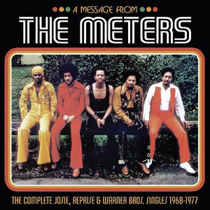 Meters: A Message from the MetersThe Complete Josie Reprise & Warner Bros.  Singles 1968-1977 (Vinyl LP)