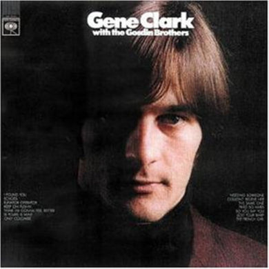 Gene Clark: Gene Clark With The Gosdin Brother (Vinyl LP)
