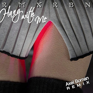 Robyn: Hang With Me (Axel Boman Remix) / Stars 4 Ever (Zhala & Heal The WorldRemix) (12-Inch Single)