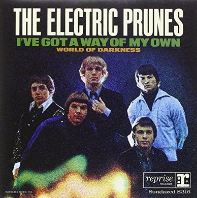 The Electric Prunes: I've Got A Way/World Of Darkness (7-Inch Single)