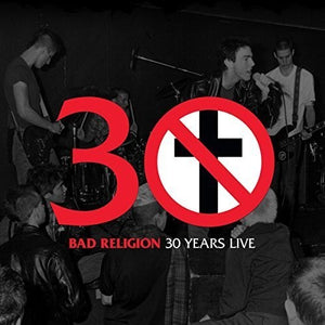 Bad Religion: 30 Years Live (Vinyl LP)