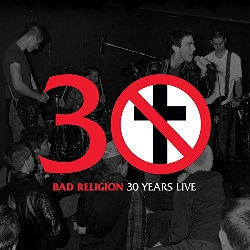 Bad Religion: 30 Years Live (Vinyl LP)