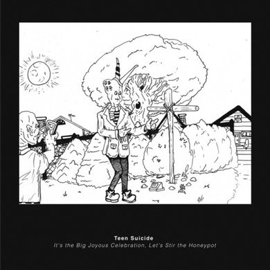 Teen Suicide: It's the Big Joyous Celebration, Let's Stir the Honeypot (Vinyl LP)