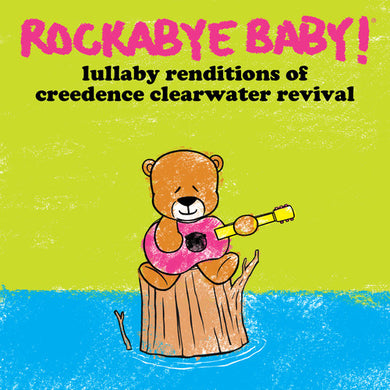 Rockabye Baby: Lullaby Renditions of CCR (Vinyl LP)