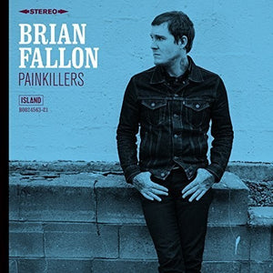 Fallon, Brian: Painkillers (7-Inch Single)