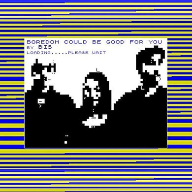 Bis / Big Zero: Boredom Could Be / Tear It Up and (7-Inch Single)