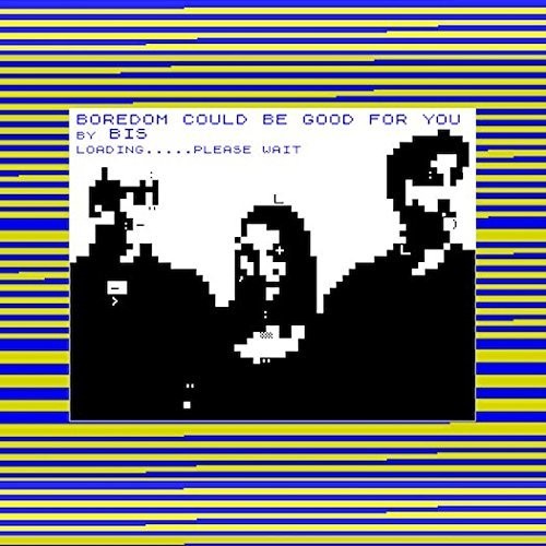 Bis / Big Zero: Boredom Could Be / Tear It Up and (7-Inch Single)