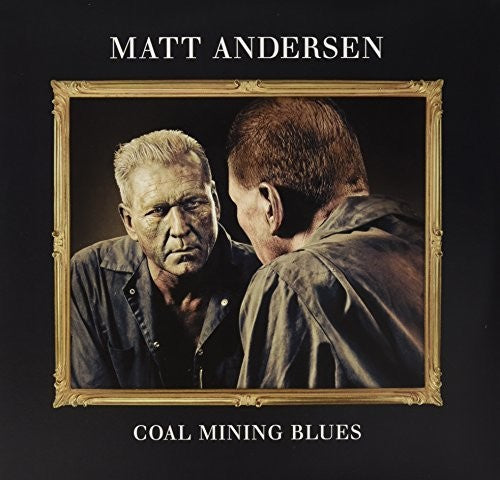 Andersen, Matt: Coal Mining Blues (Vinyl LP)