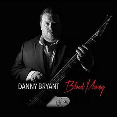 Bryant, Danny: Blood Money (Vinyl LP)
