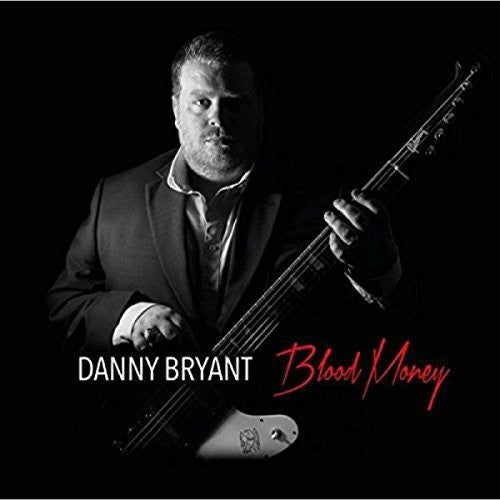 Bryant, Danny: Blood Money (Vinyl LP)