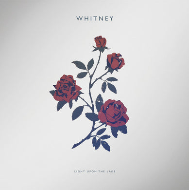 Whitney: Light Upon The Lake (Vinyl LP)