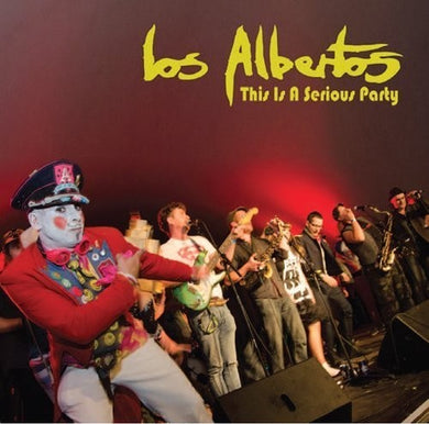 Los Albertos: This Is A Serious Party (12-Inch Single)