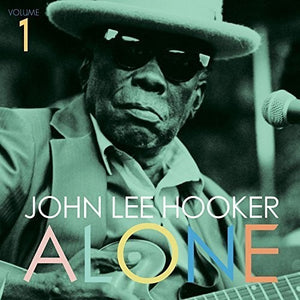 Hooker, John Lee: Alone, Vol. 1 (Vinyl LP)