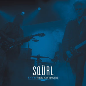 Squrl: Live At Third Man Records (Vinyl LP)