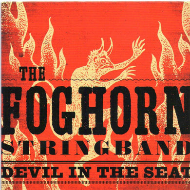 The Foghorn Stringband: Devil In The Seat (Vinyl LP)