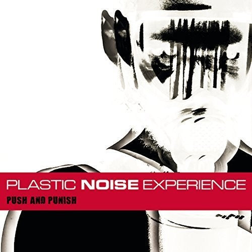 Plastic Noise Experience: Push And Punish (Vinyl LP)