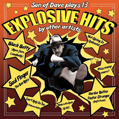 Son of Dave: Explosive Hits (Vinyl LP)