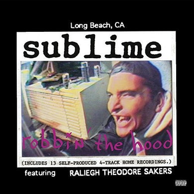 Sublime: Robbin' The Hood (Vinyl LP)