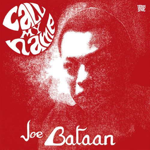 Bataan, Joe: Call My Name (Vinyl LP)