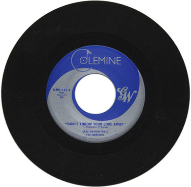 Washington, Gene / Ironsides: Don't Throw Your Love Away (7-Inch Single)