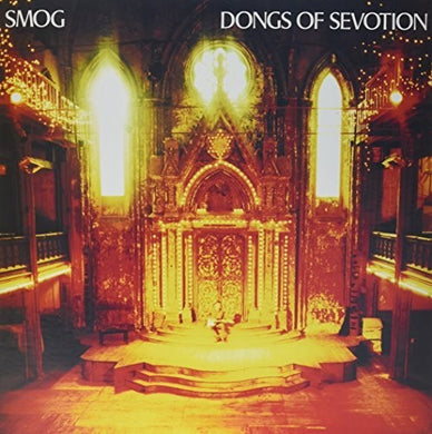 Smog: Dongs of Sevotion (Vinyl LP)