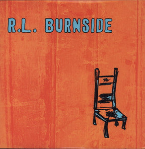 Burnside, R.L.: Wish I Was in Heaven Sitting Down (Vinyl LP)