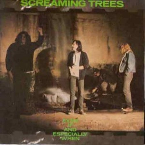 Screaming Trees: Even If & Especially When (Vinyl LP)