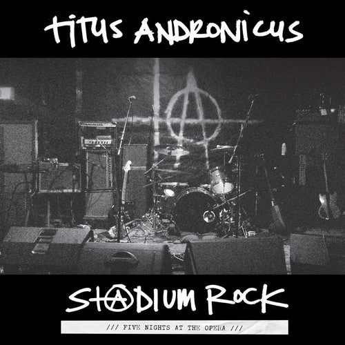Titus Andronicus: S+@dium Rock: Five Nights At The Opera (Vinyl LP)