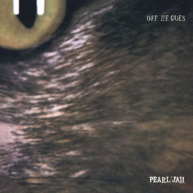 Pearl Jam: Off He Goes / Dead Man (7-Inch Single)