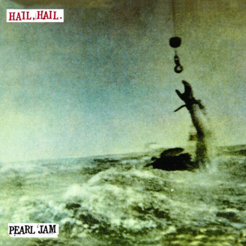 Pearl Jam: Hail Hail / Black, Red, Yellow (7-Inch Single)