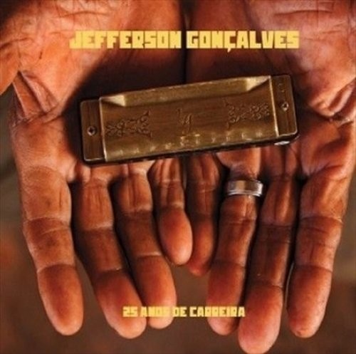 Jefferson Goncalves: 25 Anos De Carreira (Vinyl LP)