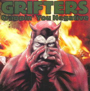 Grifters: Crappin' You Negative (Vinyl LP)