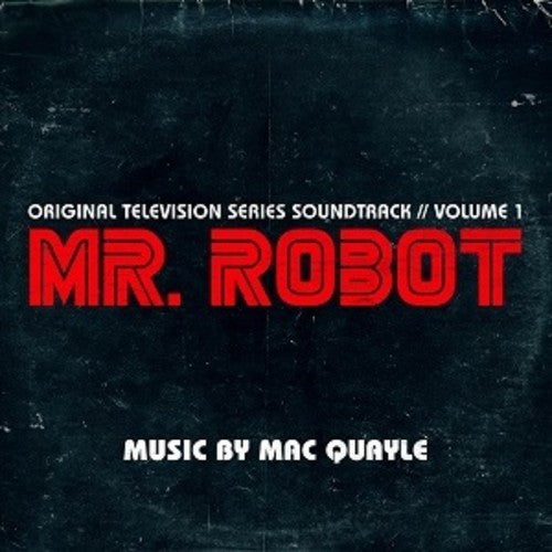 Quayle, Mac: Mr. Robot: Volume 1 (Original Television Series Soundtrack) (Vinyl LP)