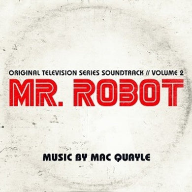 Quayle, Mac: Mr. Robot: Volume 2 (Original Television Series Soundtrack) (Vinyl LP)