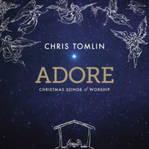 Chris Tomlin: Adore: Christmas Songs Of Worship (Vinyl LP)