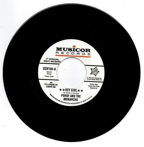 Porgy & the Monarchs: Hey Girl / My Heart Cries For You (7-Inch Single)