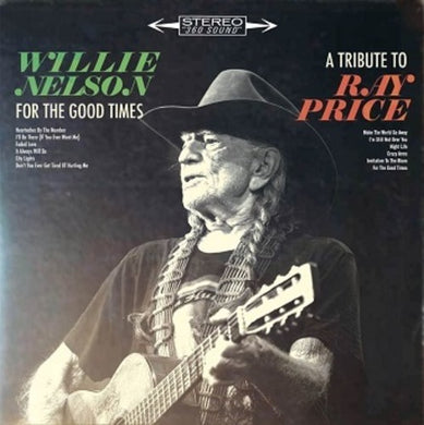 Nelson, Willie: For The Good Times: A Tribute To Ray Price (Vinyl LP)