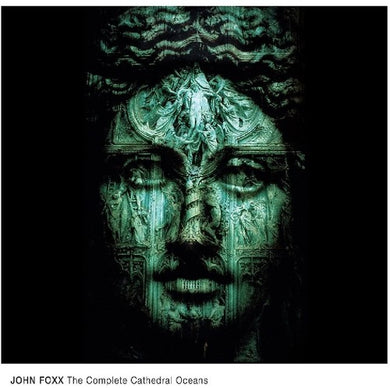 John Foxx: Cathedral Oceans (Vinyl LP)