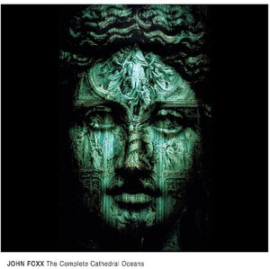 John Foxx: Cathedral Oceans (Vinyl LP)