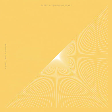 Tignor, Christopher: Along a Vanishing Plane (Vinyl LP)